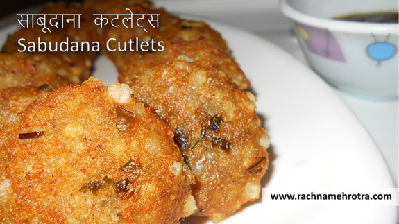 sabudana vada, cutlets